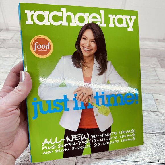 Rachael‎ Ray : Just In Time - Softcover Cookbook - Recipes - YUM! - Picture 1 of 13